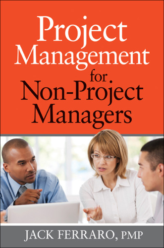 Project Management for Non-Project Managers