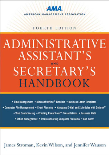 Administrative Assistant's and Secretary's Handbook , Fourth Edition