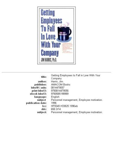 Getting Employees to Fall in Love with Your Company