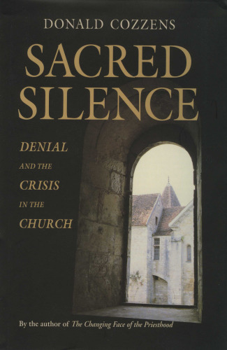 Sacred silence: denial and the crisis in the church