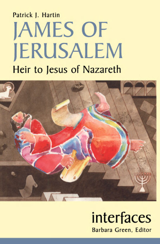 James of Jerusalem: Heir to Jesus of Nazareth ( Series)