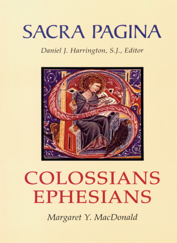 Colossians and Ephesians (Sacra Pagina series-paperback) (Volume 17)