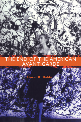 The End of the American Avant Garde