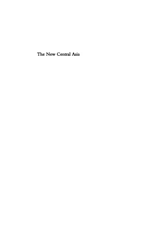 The New Central Asia: The Creation of Nations