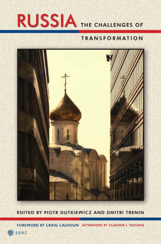 Russia: The Challenges of Transformation (Possible Futures)