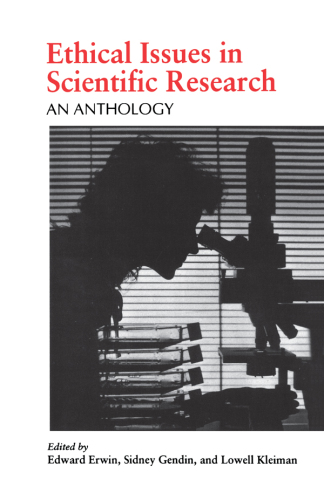 Ethical Issues in Scientific Research: An Anthology