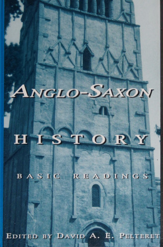 Anglo-Saxon History. Basic Readings