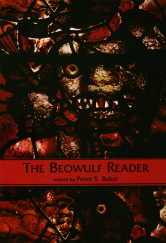 The Beowulf Reader (Basic Readings in Anglo-Saxon England, Vol. 1)