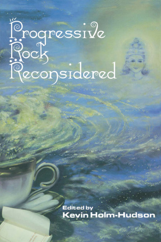 Progressive Rock Reconsidered