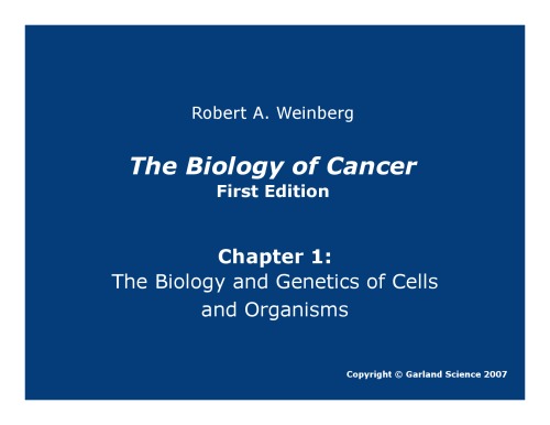 The Biology of Cancer