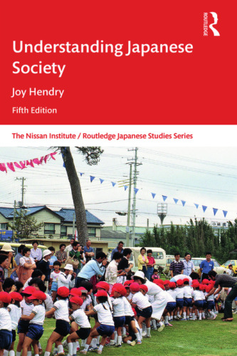 Understanding Japanese Society (Nissan Institute/Routledge Japanese Studies)