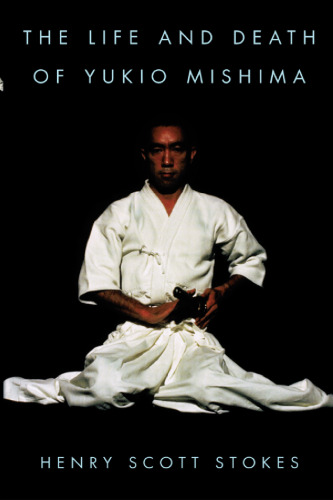 The Life and Death of Yukio Mishima