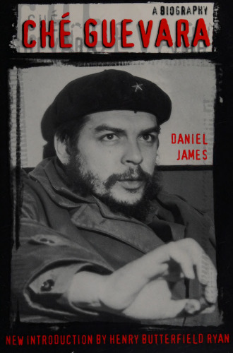 Che Guevara: A Biography