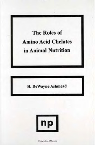 The Roles of amino acid chelates in animal nutrition