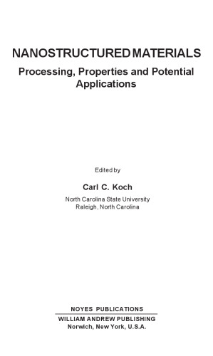 Nanostructured materials : processing, properties and potential applications