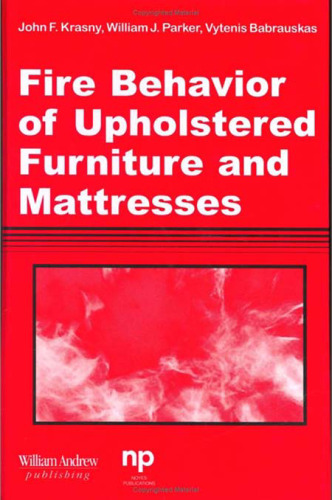 Fire Behavior of Upholstered Furniture and Mattresses