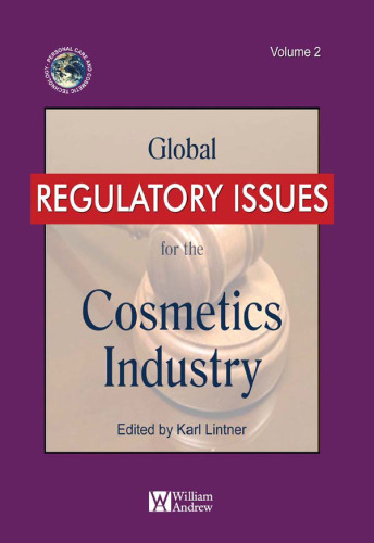 Global Regulatory Issues for the Cosmetics Industry Volume 2