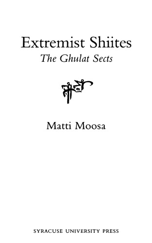 Extremist Shiites: The Ghulat Sects