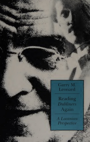Reading Dubliners Again: A Lacanian Perspective