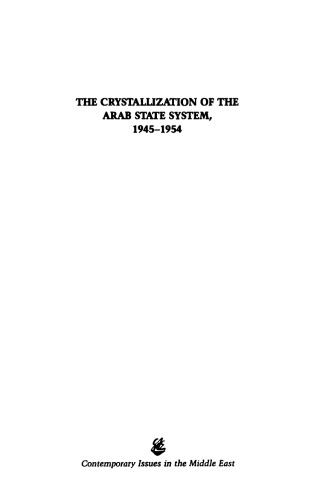 The Crystallization of the Arab State System, 1945-1954