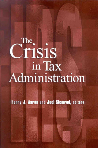 Crisis in Tax Administration