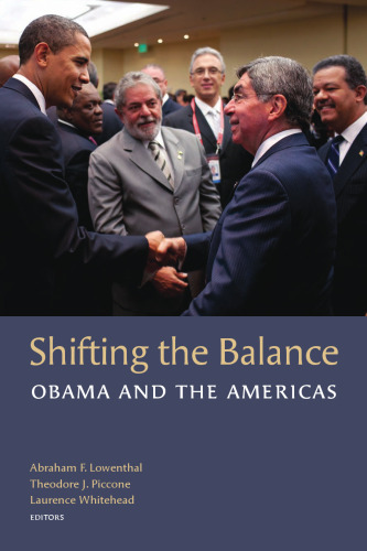 Shifting the Balance: Obama and the Americas ()