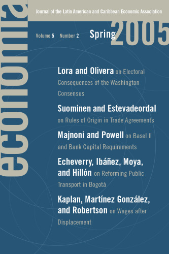 Economia: Spring 2005 (Economia: Journal of the Latin American & Caribbean Economic Association)