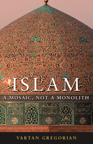 Islam: A Mosaic, Not a Monolith