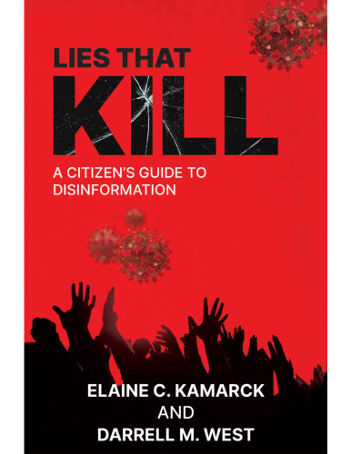 Lies that Kill: A Citizen's Guide to Disinformation