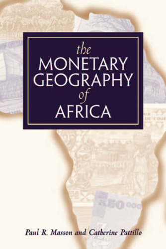 The Monetary Geography of Africa