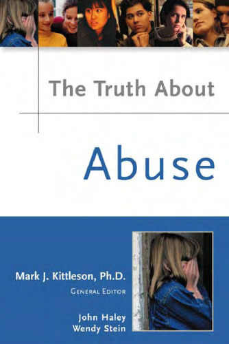 The Truth About Abuse (Truth About)