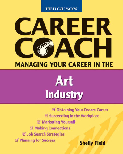 Ferguson Career Coach: Managing Your Career in the Art Industry