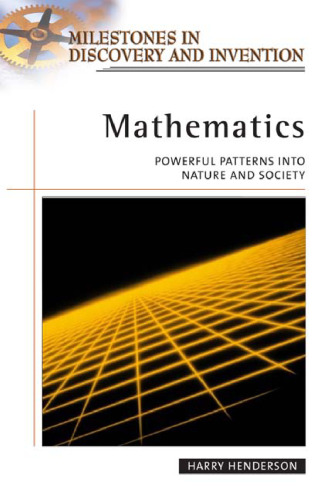 Mathematics: Powerful Patterns in Nature and Society