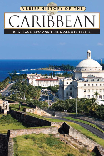 A Brief History of the Caribbean (Brief History)