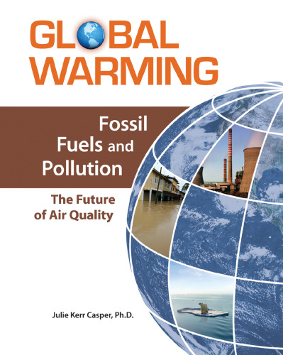 Fossil Fuels and Pollution: The Future of Air Quality