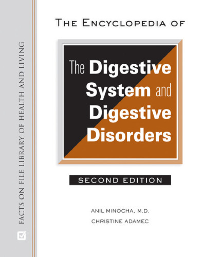 The Encyclopedia of the Digestive System and Digestive Disorders