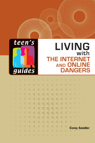 Living With the Internet and Online Dangers