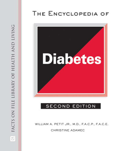 The Encyclopedia of Diabetes (Facts on File Library of Health and Living)