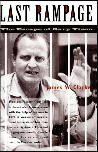 Last Rampage: The Escape of Gary Tison