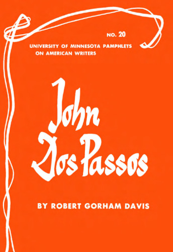 John Dos Passos (Pamphlets on American Writers)