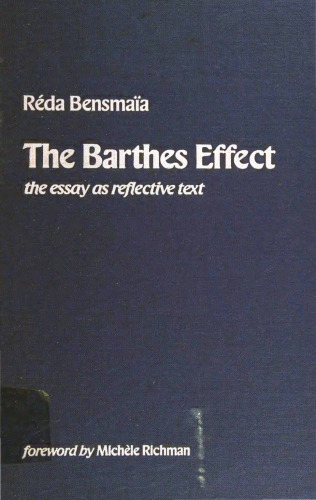 The Barthes Effect: The Essay as Reflective Text