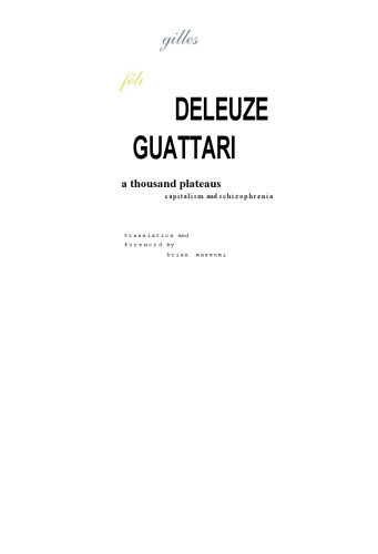 A Thousand Plateaus: Capitalism and Schizophrenia, Vol. 2