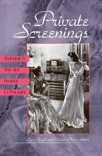 Private screenings: television and the female consumer