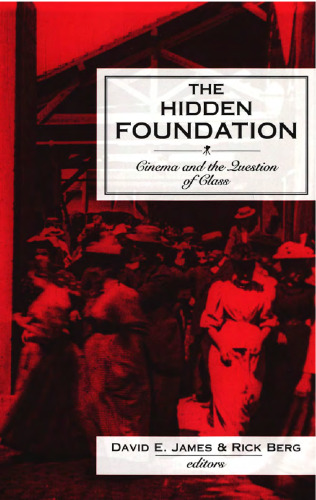 Hidden Foundation: Cinema and the Question of Class