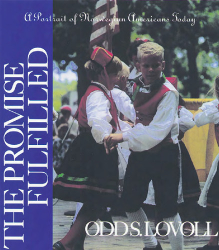 The Promise Fulfilled: A Portrait of Norwegian Americans Today
