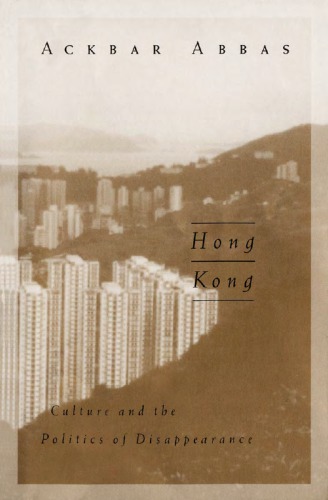 HongKong:Culture and the Poltics of Disappearance