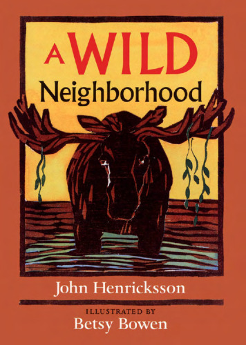 A Wild Neighborhood