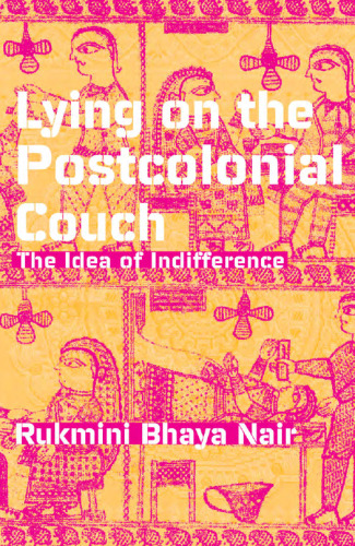 Lying On The Postcolonial Couch: The Idea Of Indifference