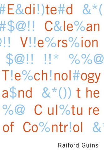 Edited Clean Version: Technology and the Culture of Control