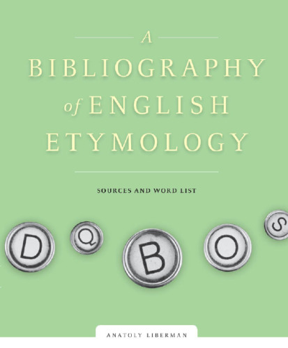 A Bibliography of English Etymology: Sources and Word List